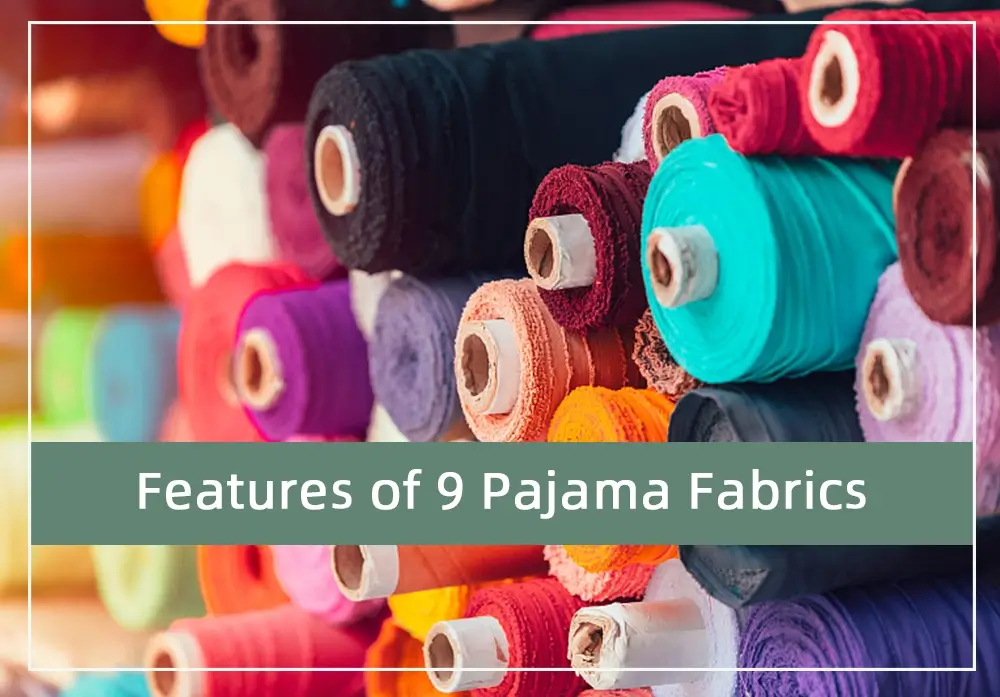 Features Pajama Fabrics